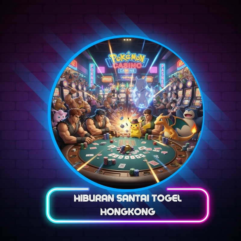 Hiburan Santai Togel Hongkong